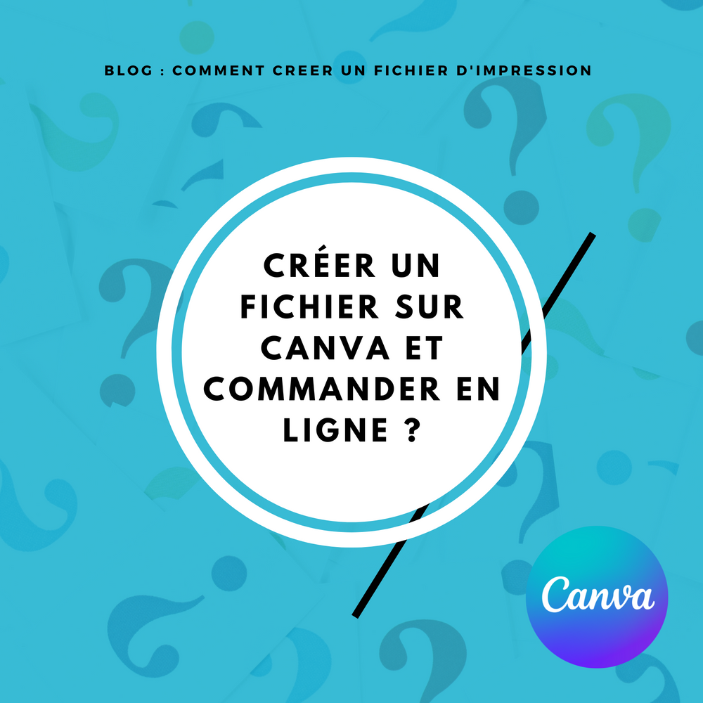 Créer un fichier sur Canva et commandez en ligne sur 24hprint.ma Fichier_canva_et_commander.png